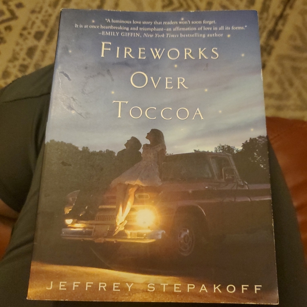 Fireworks over Toccoa: A Novel by Jeffrey Stepakoff (2011, Trade Paperback) Used